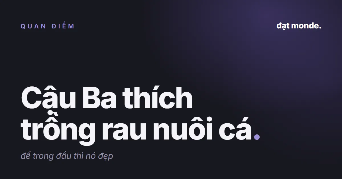 Ảnh bìa bài Cậu Ba thích trồng rau nuôi cá
